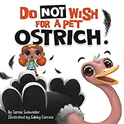 don't want an ostrich as a pet