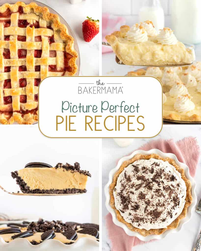 Picture Perfect Pie Recipes from The BakerMama