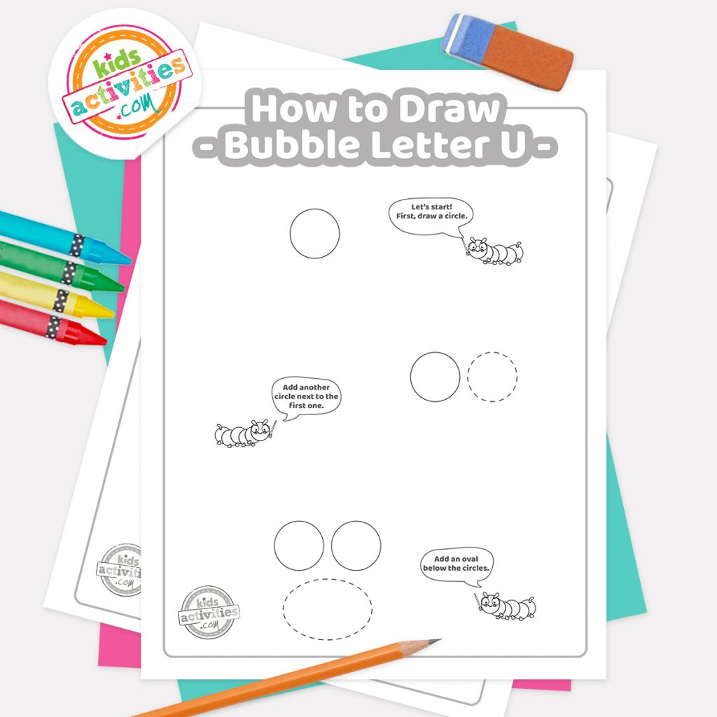 How to Draw Graffiti Bubble Letter U PDF Page One Using 1-3 Steps Next to Eraser, Pencil and Colored Pencils - Kids Activities Blog